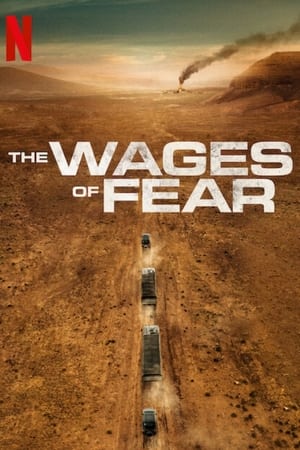 The Wages of Fear 2024